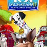 101 Dalmatians II: Patch’s London Adventure (2003)