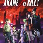 Akame ga Kill! Subtitle Indonesia